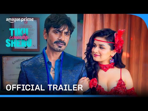 Tiku Weds Sheru - Official Trailer | Nawazuddin Siddiqui, Avneet Kaur | Prime Video India